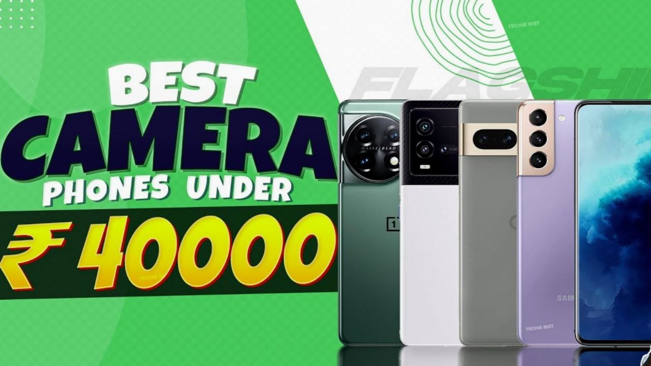 best-camera-phones-under-40000-in-2024