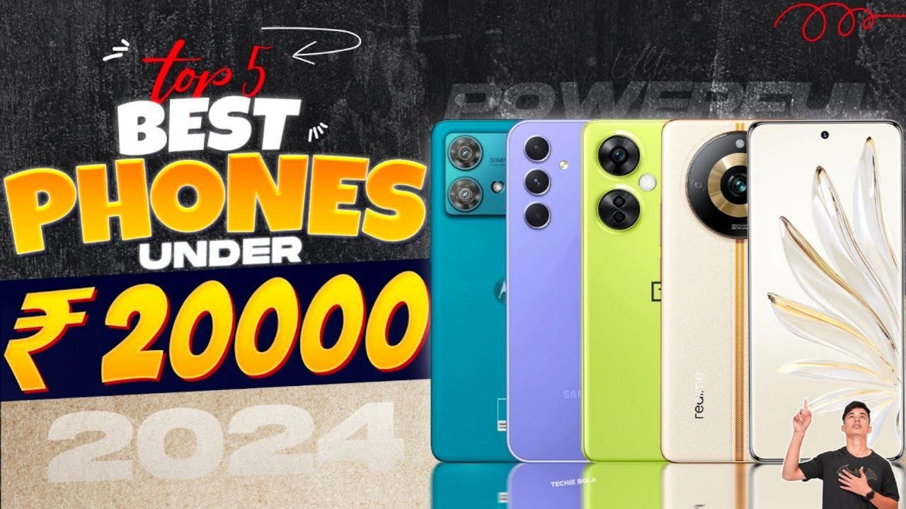 Top 5 Best Phone Under 20000 In 2024